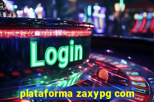 plataforma zaxypg com